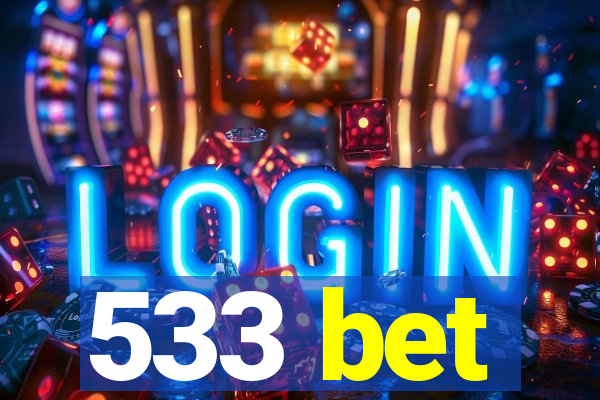 533 bet